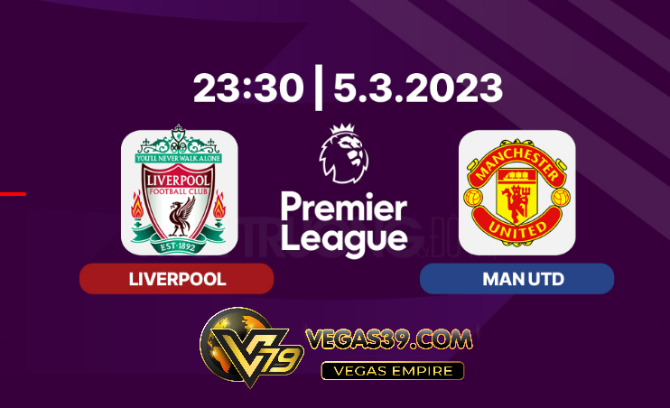 Dự đoán kết quả trận đấu Liverpool vs MU 23h30 ngày 5/3/2023